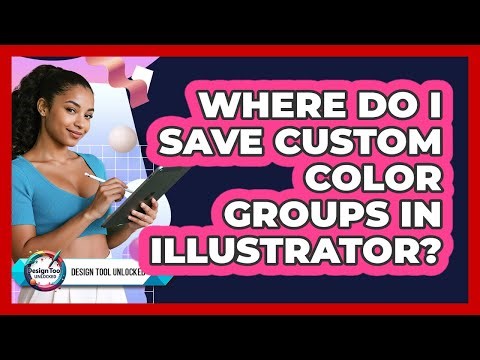 Where Do I Save Custom Color Groups In Illustrator?