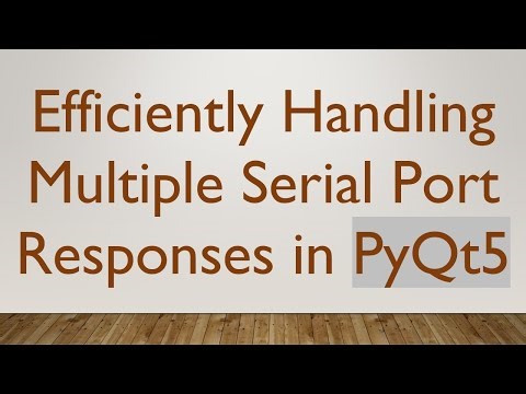 Efficiently Handling Multiple Serial Port Responses in PyQt5