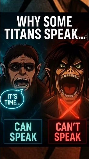 The Real Reason Only SOME Titans Can Speak! about AOT