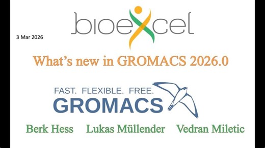 Bioexcel webinar #92: Whats new in GROMACS 2026.0 | Vedran Miletić