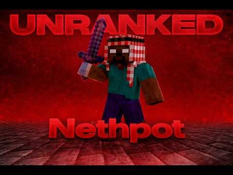 Unranked Tier 4 Nethpot | Montage