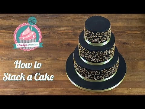 How to Stack a Cake: Stacking a Three Tiered Cake