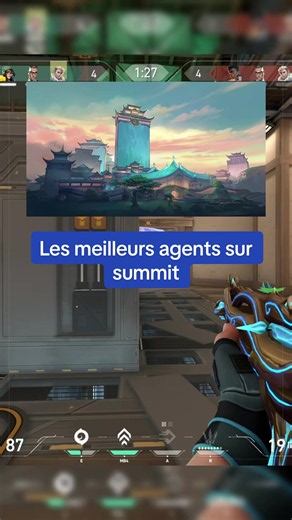Les meilleurs agents sur Summit #valorant