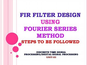 Fourier series method of designing FIR filter | fir filter using Fourier series method