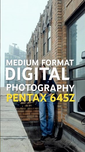 Medium Format Digital Photography - Pentax 645Z