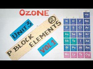 Ozone/P BLOCK Elements II/TN 12 th STD/ Explanation in TAMIL/ Vol1/Unit 3