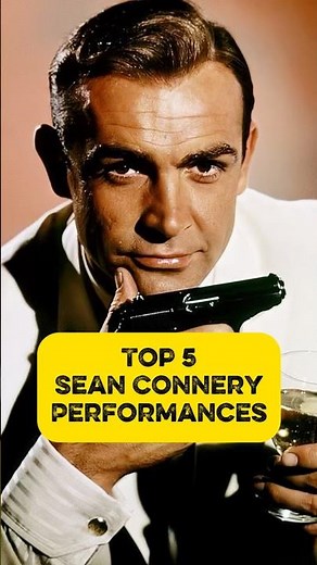 Top 5 Sean Connery Performances #seanconnery