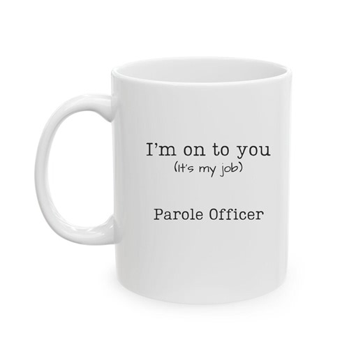 Mother's Day Parole Officer Mug, Gift Ideas for Parole Officer, Parole Officer Gifts for Women, Probation and Parole Officer Gear, PO Cup - Etsy