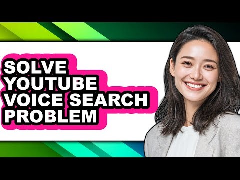 How to Solve Youtube Voice Search Problem (easy Method)