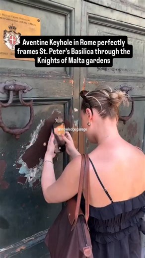 4.3K views | The iconic Aventine Keyhole in Rome offers a perfectly framed view of St. Peter’s Basilica through the gardens of the Knights of Malta. Follow @knowledgegarage #rome #italy #travel #aventinekeyhole #basilica #fyp #news #stpetersbasilica #tourism #history #world #viral #knowledgegarage | Knowledge Garage | Facebook