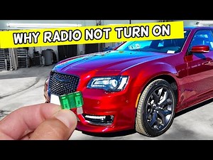 Why Radio Does Not Turn On on Chrysler 300