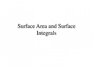 Surface Area and Surface Integrals - SlideServe