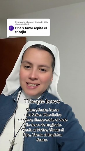 Respuesta a @lidia alvarado1963 Trisagio breve #hagamosviralajesus #se...