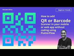 How to add QR or Barcode Scan Action in your mobile or web app without coding using FlutterFlow