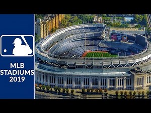 Major League Baseball Stadiums 2019 Season
