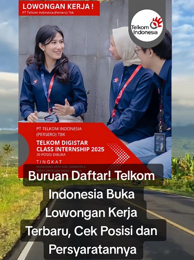 Buruan Daftar! Telkom Indonesia Buka Lowongan Kerja Terbaru, Cek Posisi dan Persyaratannya #lokercepat #JelajahRamadan #telkom #fypp #infoloker2025 #lowongankerja #fypage #loker2025 #telkomindonesia