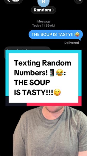 Texting Random Numbers!📱😂: THE SOUP IS TASTY!!!😋 #comedy #viral #textingstory #prank