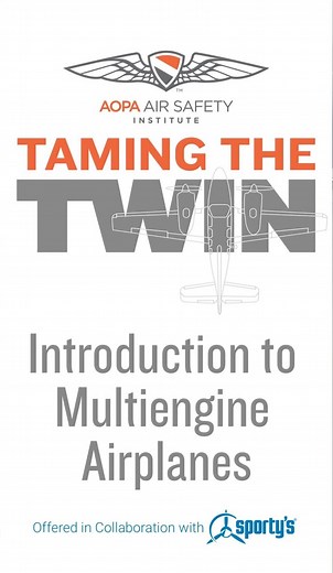 AOPA on Instagram: "Buckle up for a new AOPA Air Safety Institute series: Taming the Twin! Discover the thrill and challenge of multiengine flying in this introductory episode. Watch the first video in the series at the link in our bio!"