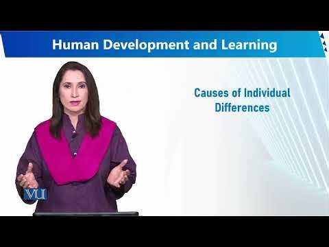 Causes of Individual Differences | Human Development and Learning | EDU302_Topic112