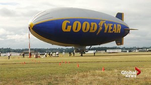 Goodyear blimp arrives in Abbotsford
