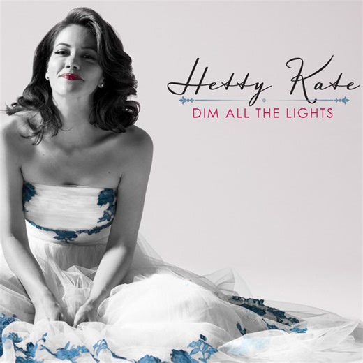 Hetty Kate - Dim All The Lights