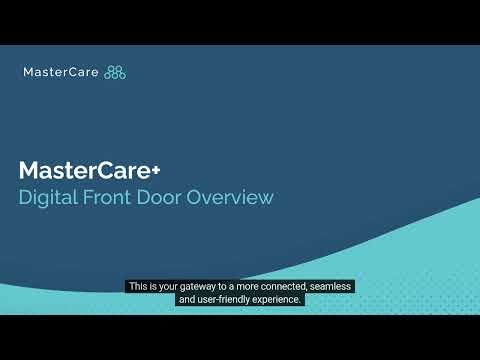 MasterCare+ Online tutorial: Digital Front Door Overview
