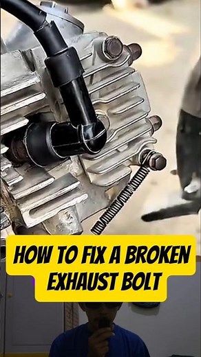 how to fix a broken exhaust bolt