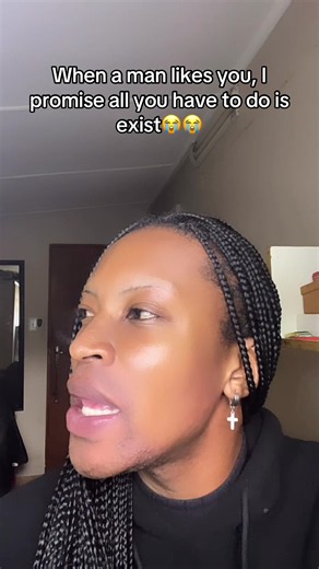 When a man likes you, I promise all you have to do is exist😭😭 #being #liked #him #goviral #itslesegom