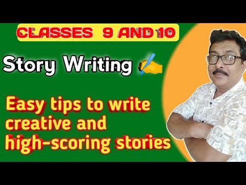 Classes 9 and 10 // Story writing ✍️ // Easy tips to write creative and High-scoring stories