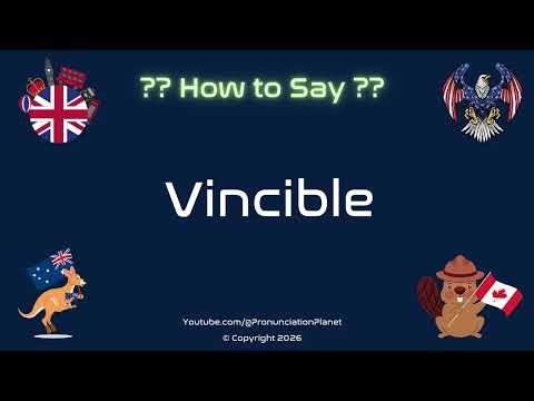 🛡️ 🏆 How to Pronounce Vincible? (CORRECTLY) | Pronunciation Planet