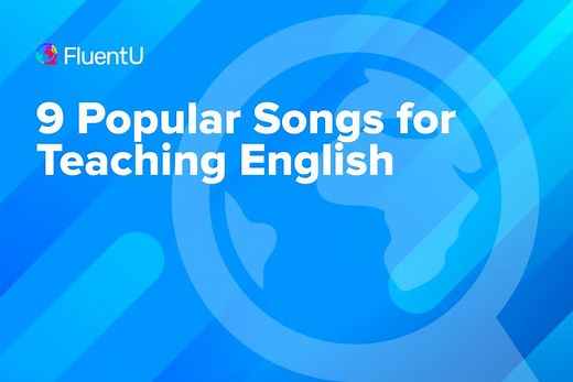 9 Popular Songs for Teaching English – FluentU