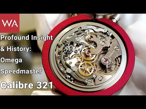 Profound Insight & History: OMEGA SPEEDMASTER CALIBRE 321