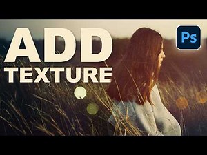 How to Add Textures to Any Photo in Photoshop | 10 Min Tutorial