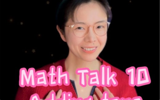 Math Talk 10 小朋友们，技多不压身！adding tens送给你哦:) pattern就是巧算,加整十是最基础的pattern啦