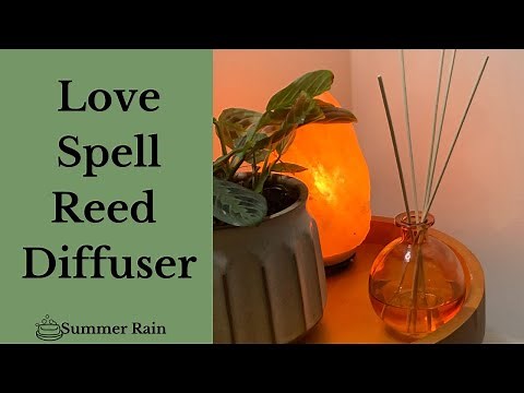 How to make your own Reed Diffuser using Love Spell! (includes recipe)