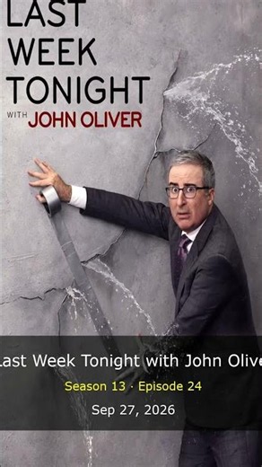 Last Week Tonight with John Oliver Season 13 Episode 24