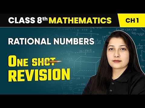 Rational Numbers - One Shot Revision | Class 8 Mathematics Chapter 1 | CBSE 2024-25