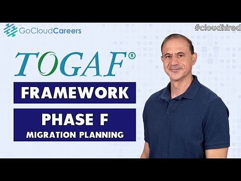 Cloud Architecture Process | Enterprise Architecture Process (TOGAF Phases - Phase F)