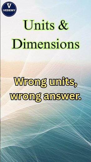 Units and Dimensions #vedemy #physics #dimensions #unitdimension #physicstricks #praveensiplus