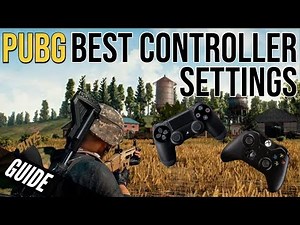PUBG: Controller Settings Guide for PS4 & Xbox