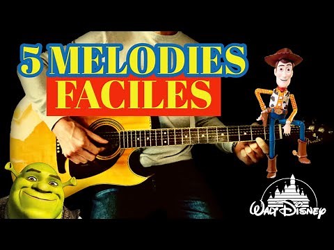 5 mélodies de DESSINS ANIMES (débutant en guitare)