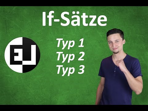 If-Sätze - einfach und logisch erklärt!