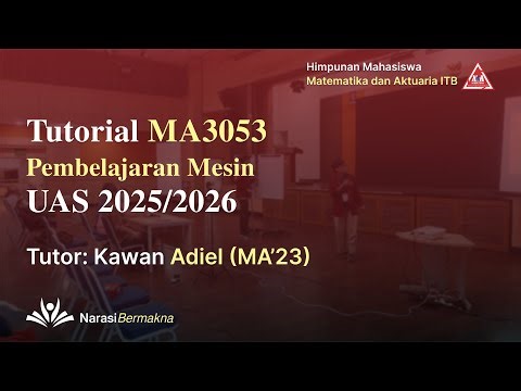 Tutorial UAS MA3053 Pembelajaran Mesin (14/12/25)