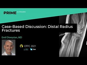 Distal Radius Fractures - Emil Dionysian, MD