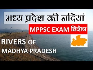 MPPSC prelims - Rivers of Madhya Pradesh