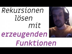 Diskrete Mathematik: Rekursionen lösen mit erzeugenden Funktionen (1)
