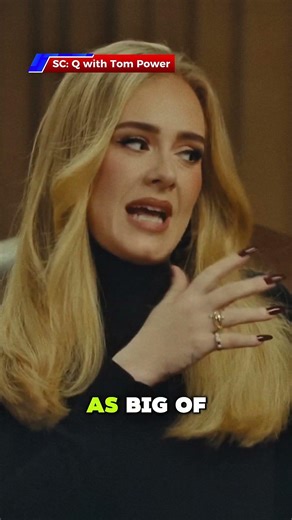 adele opens up🎙