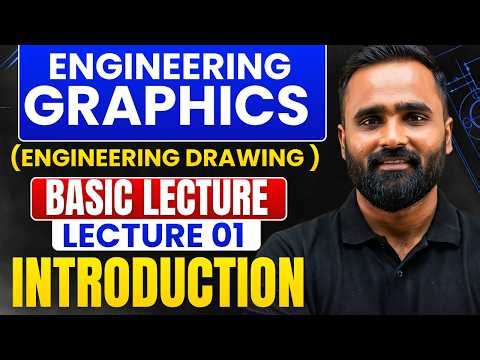 Engineering Graphics|Engineering Drawing|Fundamentals of EG|Lecture 01|Introduction|Pradeep Giri Sir