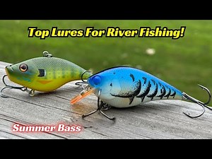 My Best Summer Bass Fishing Lures For River Fishing And Current!