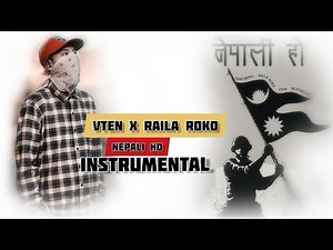 VTEN X RAILA ROKA - NEPALI HO / INSTRUMENTAL 2020